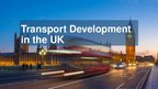 Presentations 'Transport Development in the UK', 1.