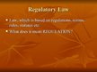 Presentations 'Common Law as Opposed to Statutory and Regulatory Law', 8.