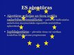 Presentations 'Eiropas Savienības institūcijas', 7.
