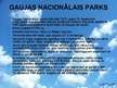 Presentations 'Gaujas Nacionālais parks', 6.