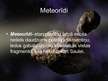 Presentations 'Asteroīdi, meteorīti, meteorīdi un meteori', 10.