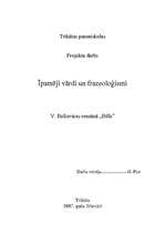 Summaries, Notes 'Īpatnēji vārdi un frazeoloģismi V.Belševicas romānā "Bille"', 1.