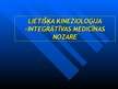 Presentations 'Lietišķā kinezioloģija - integratīvās medicīnas nozare', 1.