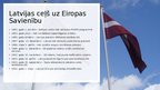 Presentations 'Latvijas iestāšanās NATO un ES', 3.