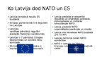 Presentations 'Latvijas iestāšanās NATO un ES', 8.