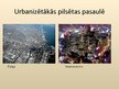 Presentations 'Urbanizācijas problēmas pasaulē', 6.
