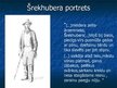 Presentations 'Šrekhubers un citi taisnības cīnītāji', 3.