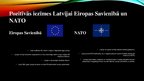 Presentations 'Latvijas ceļš uz NATO un Eiropas Savienību. Kopsavilkums', 10.