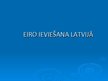 Presentations 'Eiro ieviešana Latvijā', 1.