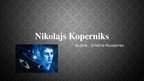 Presentations 'Nikolajs Koperniks', 1.