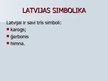 Presentations 'Latvija', 2.