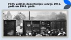 Presentations 'PSRS veiktās deportācijas Latvijā 1941. gadā un 1949. gadā.', 1.