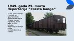 Presentations 'PSRS veiktās deportācijas Latvijā 1941. gadā un 1949. gadā.', 7.