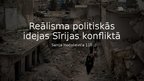 Presentations 'Reālisma politiskās idejas Sīrijas konfliktā', 1.