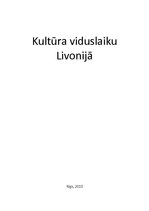 Research Papers 'Kultūra viduslaiku Livonijā', 1.