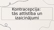 Presentations 'Kontracepcija: tās attīstība un izaicinājumi', 1.