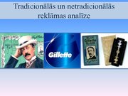 Presentations 'Kompānijas "Gillete" tradicionālās un netradicionālās reklāmas analīze', 1.