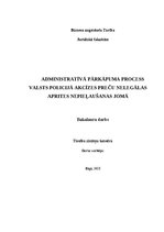 Term Papers 'Administratīvā pārkāpuma process valsts policijā akcīzes preču nelegālas aprites', 1.