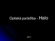Presentations 'Optiskā parādība - halo', 1.