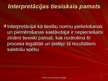 Presentations 'Tiesību interpretācijas metodes', 7.