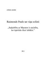 Summaries, Notes 'Raimonds Pauls un viņa solisti', 1.