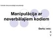 Research Papers 'Manipulācija ar neverbālajiem kodiem', 14.