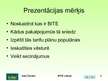 Presentations 'Bite Latvija', 2.