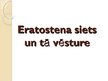 Presentations 'Eratostena siets un tā vēsture', 1.