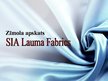 Presentations 'Zīmola apskats: SIA "Lauma Fabrics"', 1.