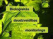 Presentations 'Bioloģiskās daudzveidības monitorings', 1.