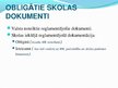 Presentations 'Obligātā dokumentācija izglītības iestādēs', 4.