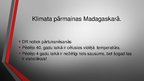 Presentations 'Madagaskara', 3.