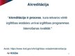 Presentations 'Latvijas augstskolu akreditācijas prasības un īpatnības', 2.