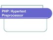 Presentations 'PHP hiperteksta priekšprocesors', 1.