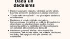 Presentations 'Dadaisms', 2.