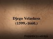 Presentations 'Djego Velaskess', 1.