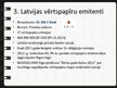 Presentations 'Latvijas parāda vērtspapīru tirgus analītisks pārskats', 12.