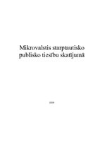 Research Papers 'Mikrovalstis starptautisko publisko tiesību skatījumā', 1.