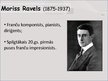 Presentations 'Komponists Moriss Ravēls', 2.