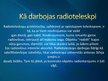 Presentations 'Radioteleskopi Latvijā', 4.