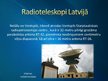 Presentations 'Radioteleskopi Latvijā', 6.