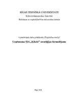 Research Papers 'Uzņēmuma SIA "Kikele” stratēģijas formulējums', 1.