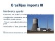 Presentations 'Brazīlijas Federatīvās Republikas starptautiskā tirdzniecība un dalība starptaut', 27.