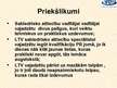 Presentations 'Prakses atskaite SIA "Latvijas Televīzija"', 8.