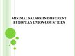 Presentations 'Minimal Salary in Different European Union Countries', 1.