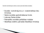 Research Papers 'Lietuvas pieredze sociālās politikas jomā', 21.