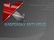 Presentations 'Kaspersky Anti-Virus', 1.