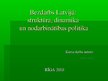 Research Papers 'Bezdarbs Latvijā: struktūra, dinamika un nodarbinātības politika. Prezentācija', 39.