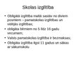 Research Papers 'Maltas izglītības sistēmas raksturojums', 13.