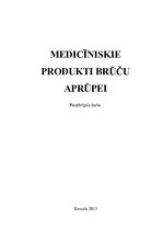 Research Papers 'Medicīniskie produkti brūču aprūpei', 1.